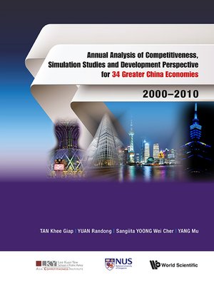 cover image of Annual Analysis of Competitiveness, Simulation Studies and Development Perspective For 34 Greater China Economies